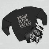 Shoot Fetch Repeat Crewneck Sweatshirt