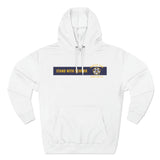 Stand With Schurr Hooded Sweatshirt