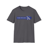 3X-5X - Stand With Keely Benefit Unisex T-Shirt