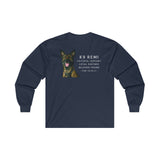 K9 Remi Memorial Unisex Long Sleeve T-Shirt
