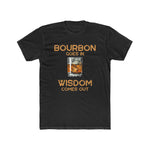 Bourbon is Wisdom