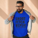 Shoot Fetch Repeat Crewneck Sweatshirt