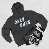 Only Cans Unisex Hooded Sweatshirt