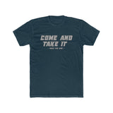 Come & Take It Unisex T-shirt