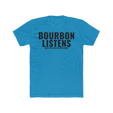 Bourbon Listen's T-Shirt