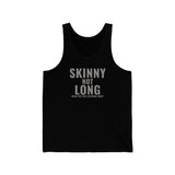 Skinny not Long Mens Tank Top