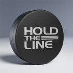 Hold The Line Hockey Puck