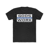 God's Work Unisex T-Shirt