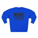 Wine Listens Crewneck Sweatshirt