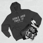 Come & Take It Unisex Hoodie